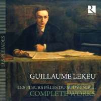 Lekeu: Complete Works